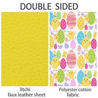 Easter Eggs/Chicks Happy Easter with Yellow Litchi Double Sided Sheet