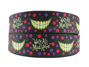 We're All Mad Here 1" Ribbon